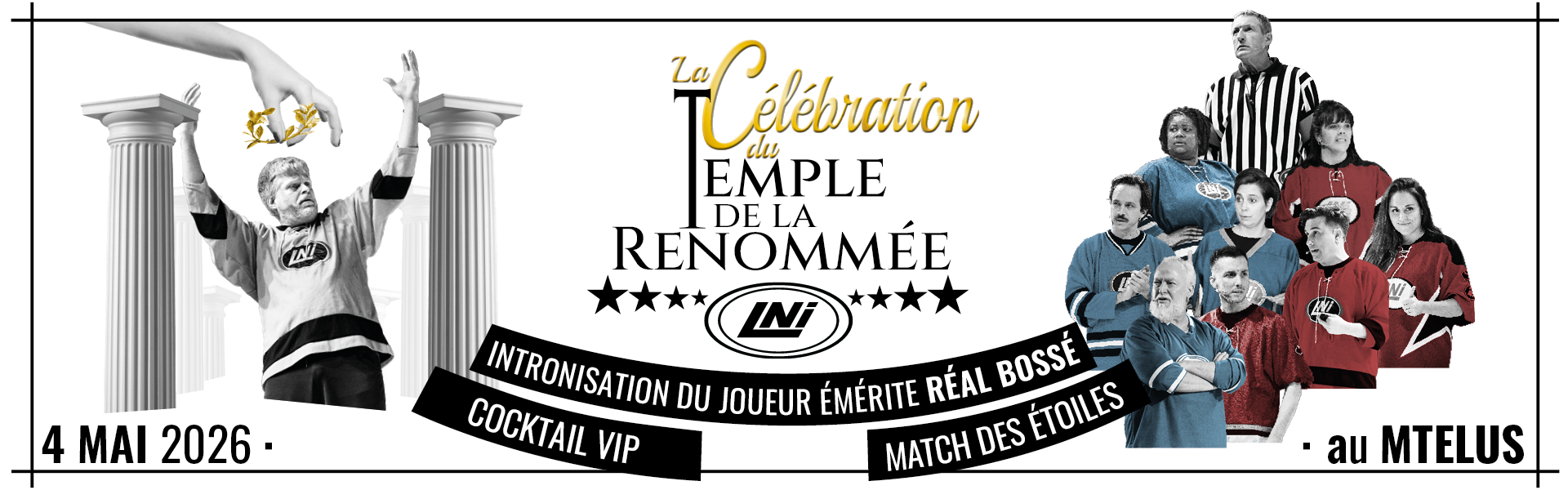 La Célébration du Temple de la Renommée de la LNI