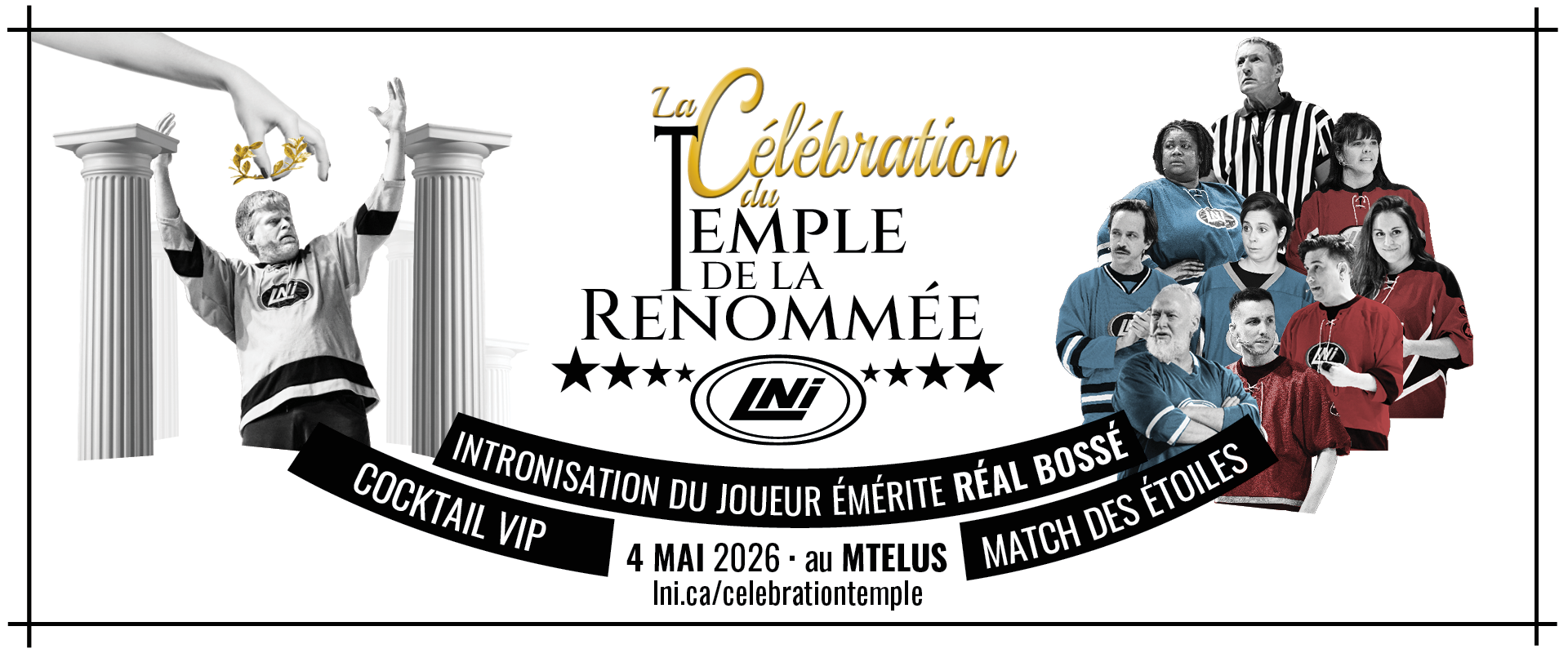 La Célébration du Temple de la Renommée de la LNI