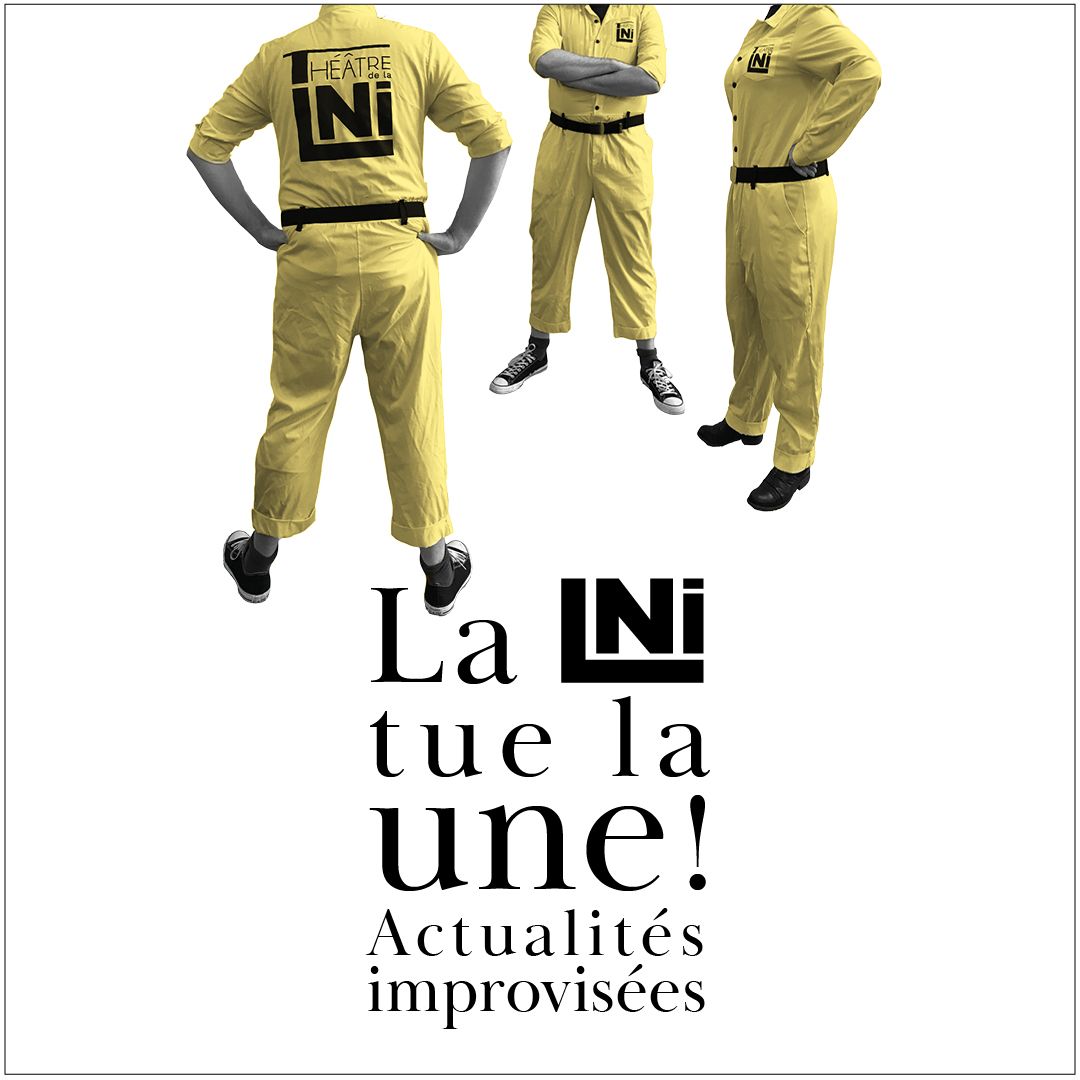La LNI tue la une ! - Actualités improvisées